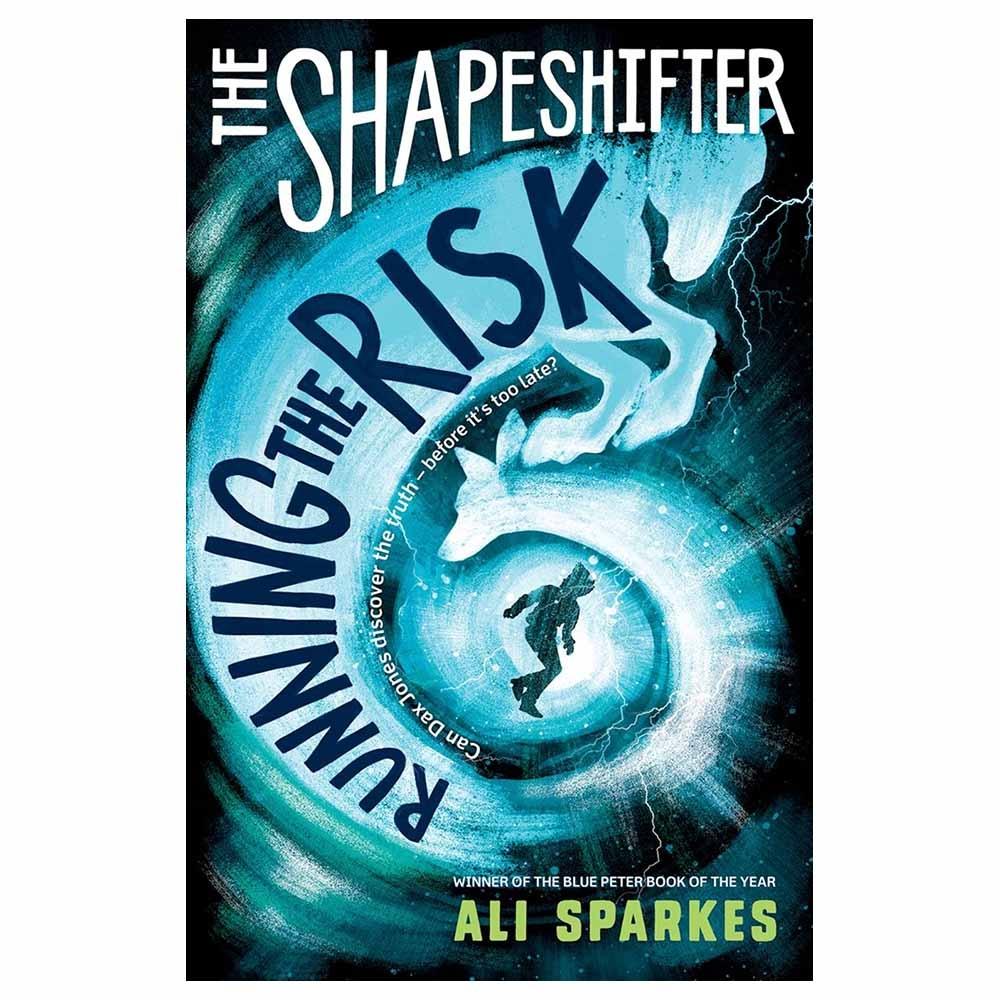 Study Guide The Shapeshifter: Running the Risk