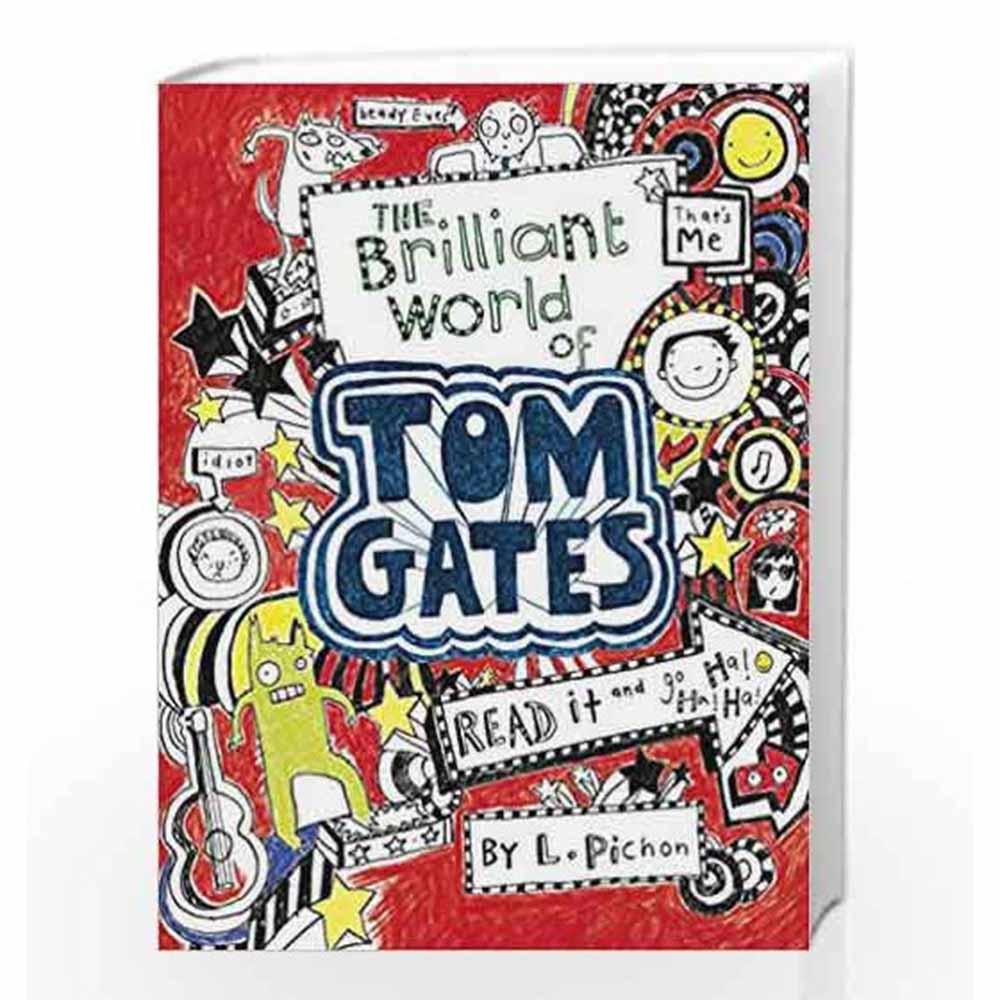 Tom Gates 1: The Brilliant World Of Tom Gates