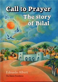 HilalFul Book - Call to Prayer: The Story of Bilal